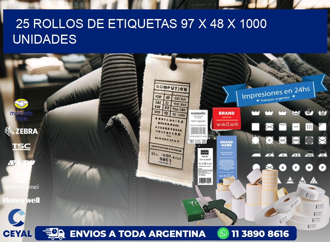 25 ROLLOS DE ETIQUETAS 97 x 48 X 1000 UNIDADES