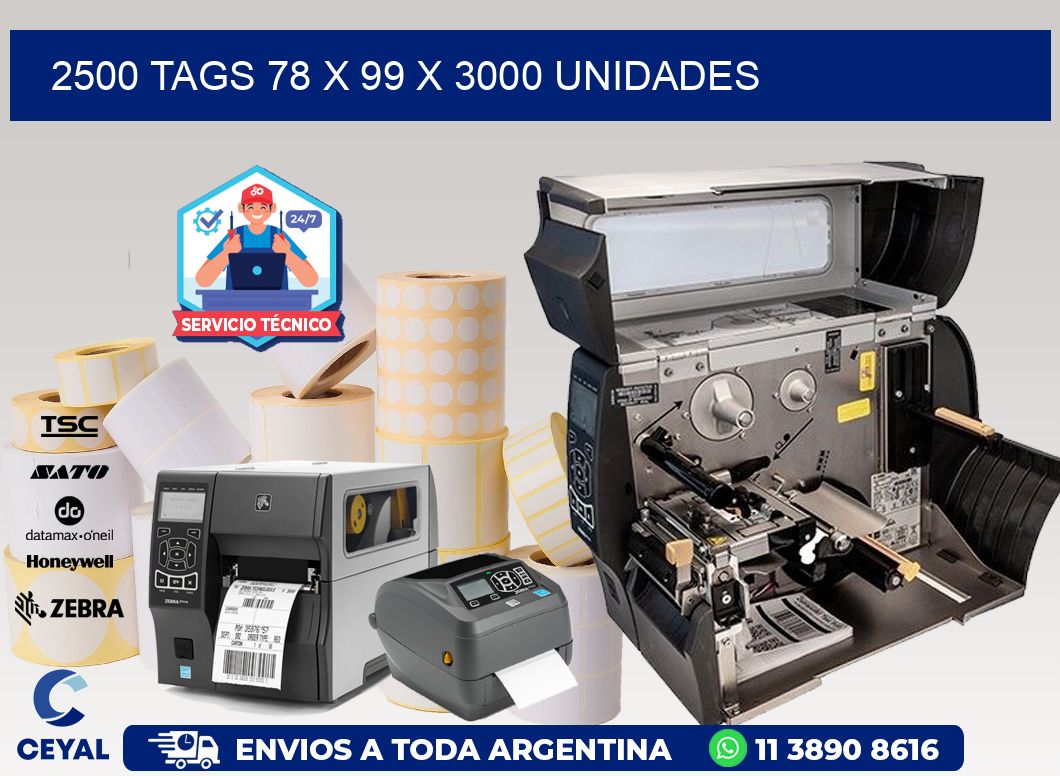 2500 TAGS 78 x 99 X 3000 UNIDADES