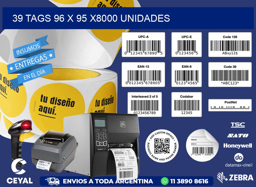 39 TAGS 96 x 95 X8000 UNIDADES