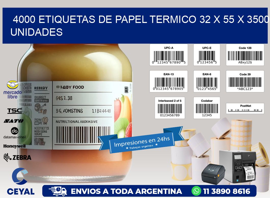 4000 ETIQUETAS DE PAPEL TERMICO 32 x 55 X 3500 UNIDADES