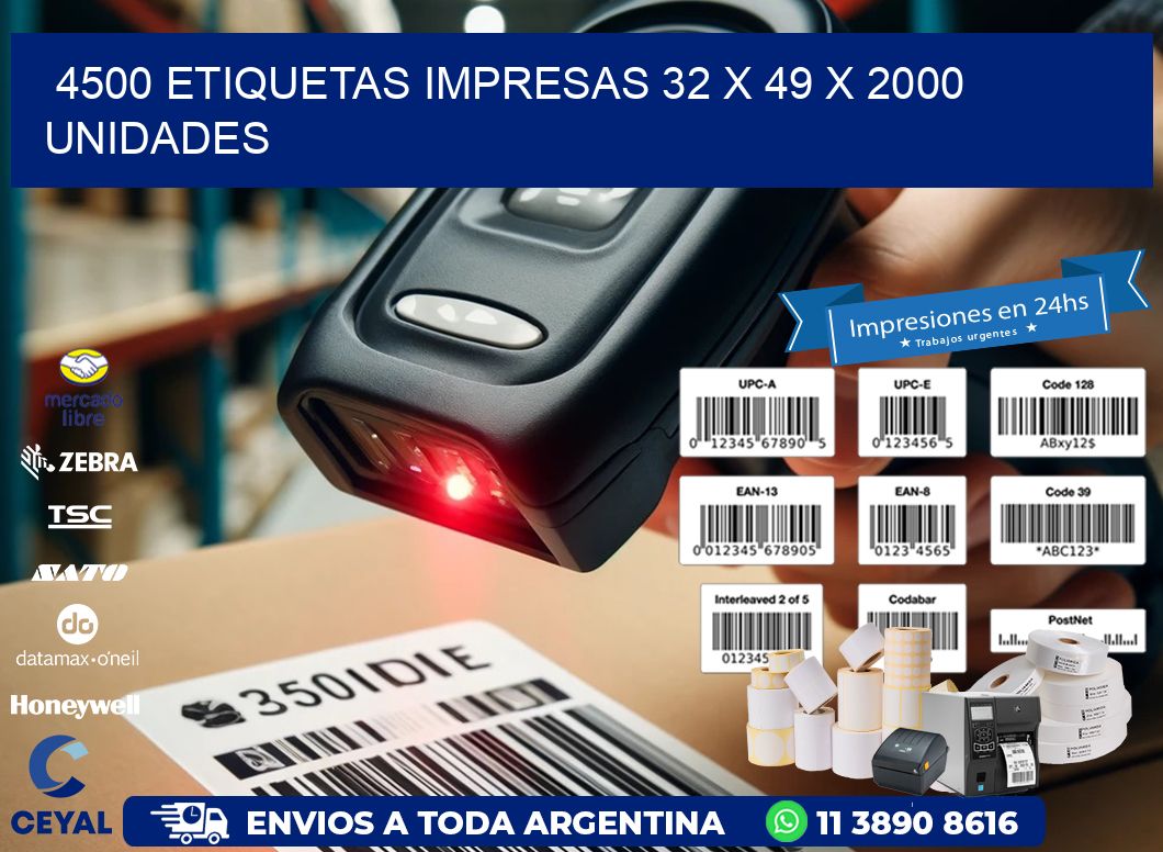 4500 ETIQUETAS IMPRESAS 32 x 49 X 2000 UNIDADES