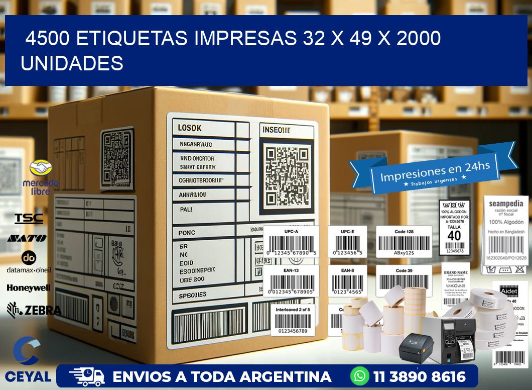 4500 ETIQUETAS IMPRESAS 32 x 49 X 2000 UNIDADES