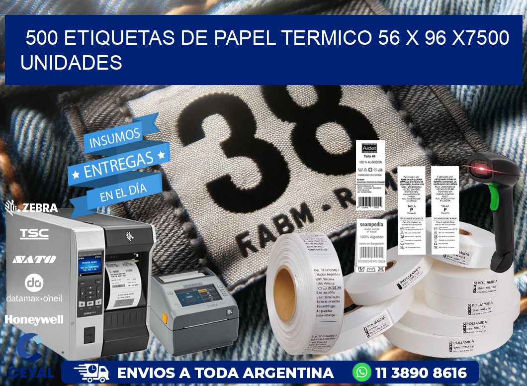 500 ETIQUETAS DE PAPEL TERMICO 56 x 96 X7500 UNIDADES