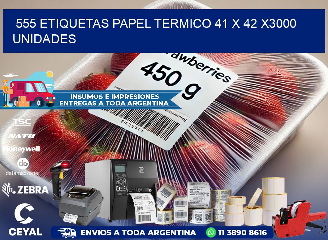 555 ETIQUETAS PAPEL TERMICO 41 x 42 X3000 UNIDADES