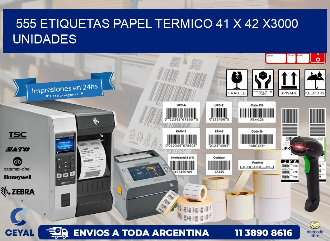 555 ETIQUETAS PAPEL TERMICO 41 x 42 X3000 UNIDADES