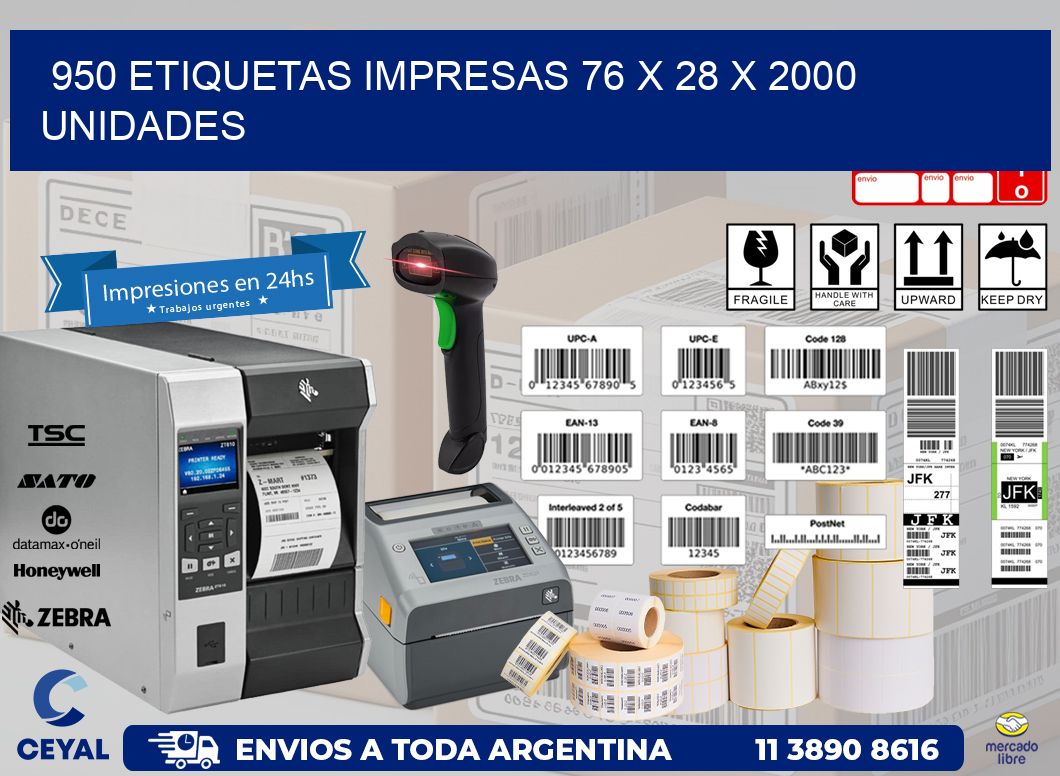 950 ETIQUETAS IMPRESAS 76 x 28 X 2000 UNIDADES