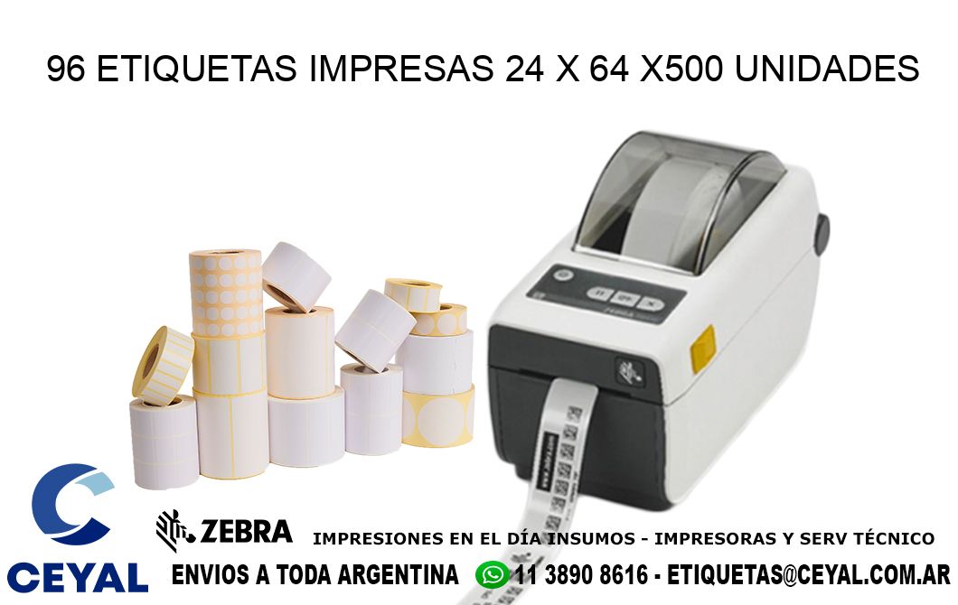 96 ETIQUETAS IMPRESAS 24 x 64 x500 UNIDADES