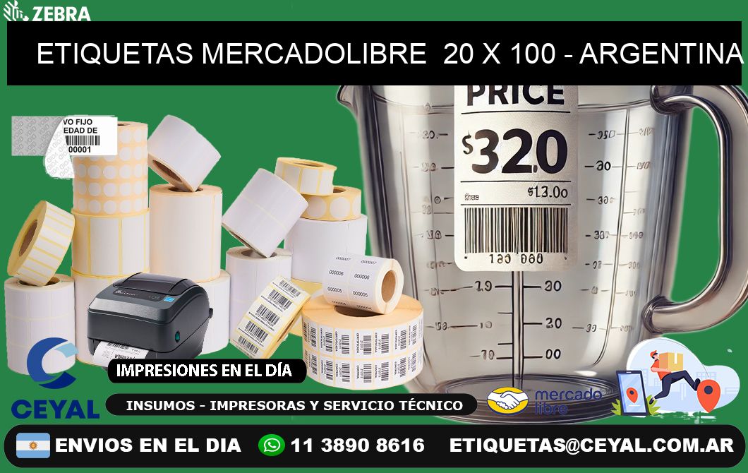 ETIQUETAS MERCADOLIBRE  20 x 100 - ARGENTINA