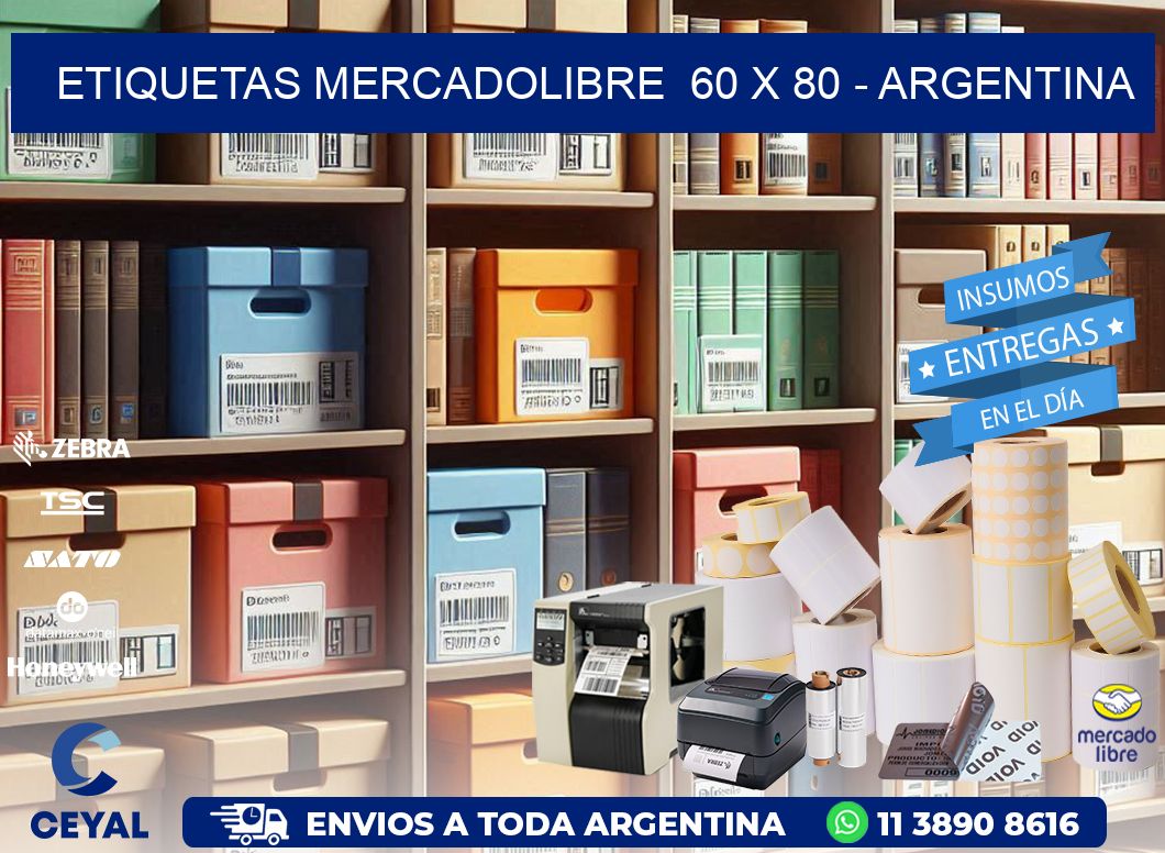 ETIQUETAS MERCADOLIBRE  60 x 80 - ARGENTINA