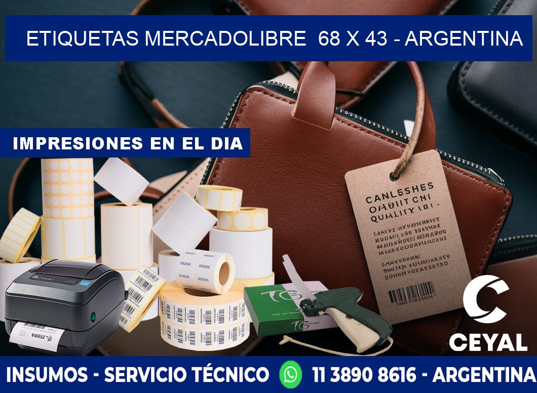 ETIQUETAS MERCADOLIBRE  68 x 43 - ARGENTINA