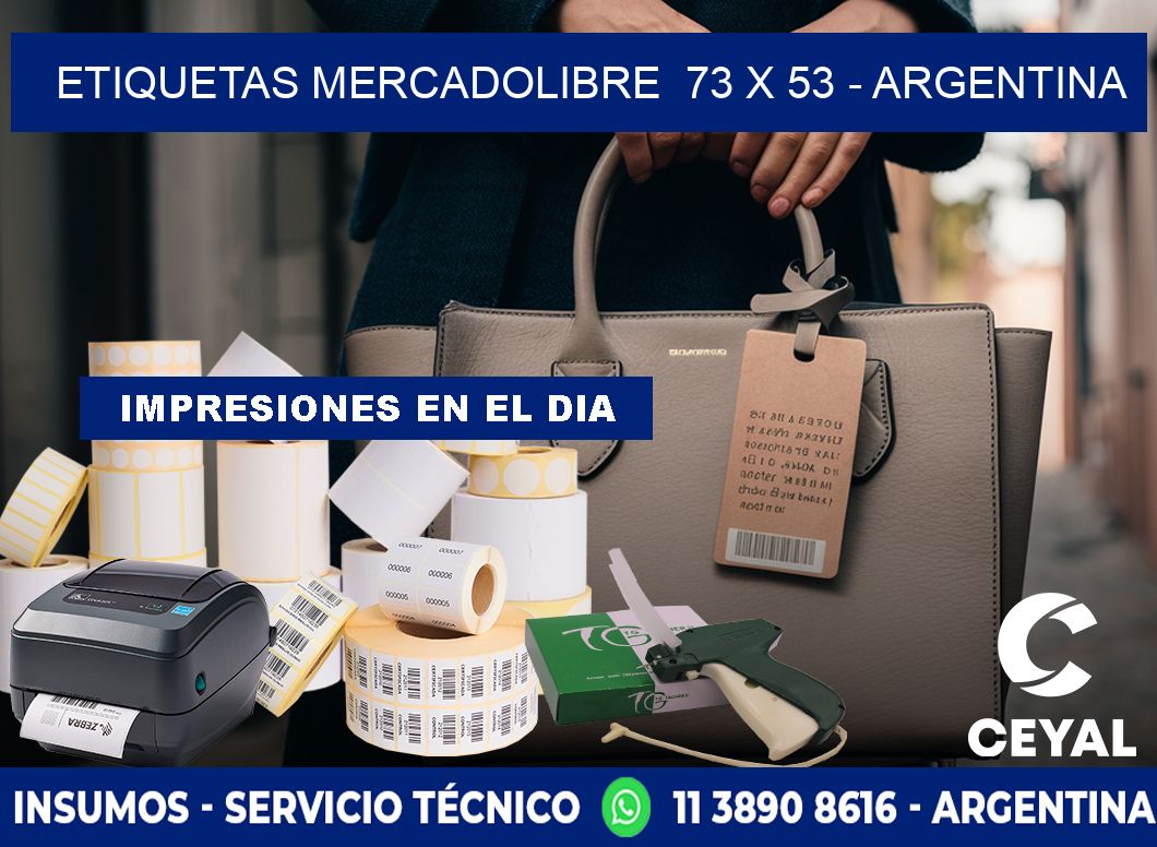 ETIQUETAS MERCADOLIBRE  73 x 53 - ARGENTINA