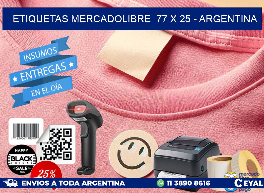 ETIQUETAS MERCADOLIBRE  77 x 25 - ARGENTINA