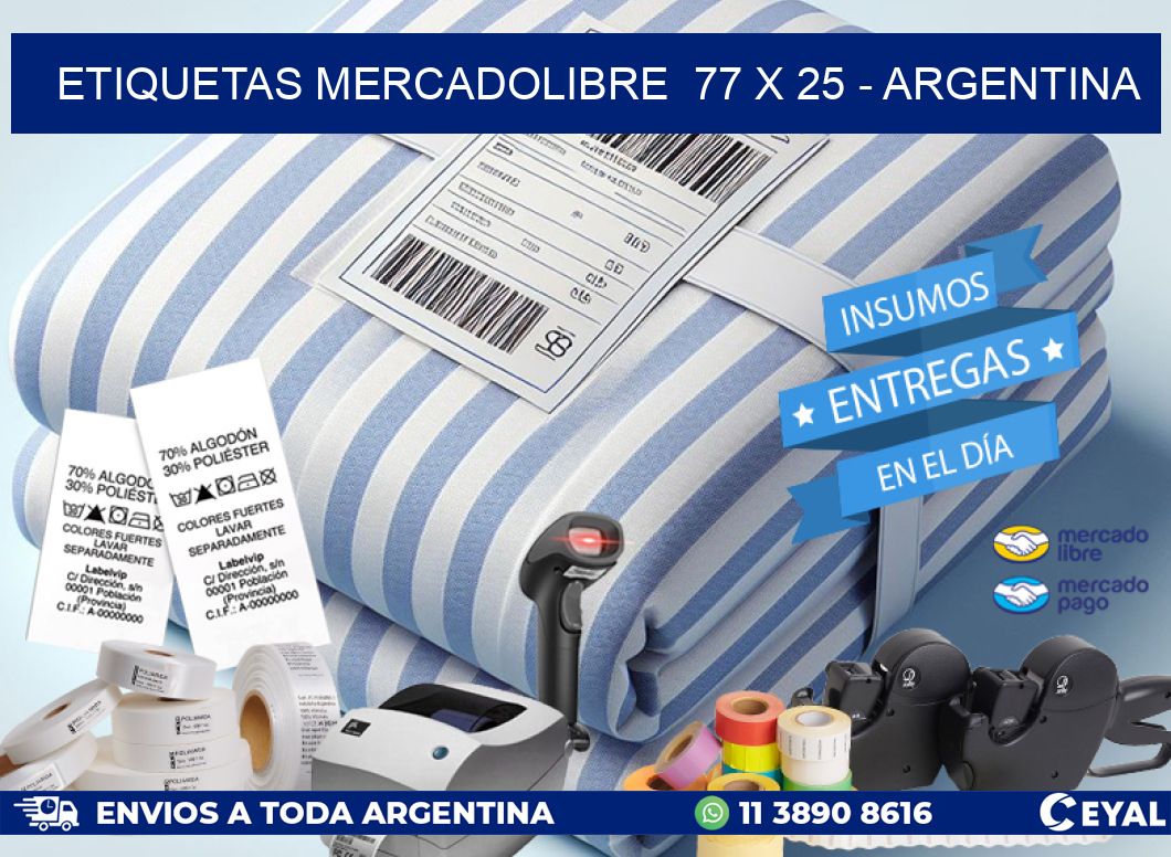 ETIQUETAS MERCADOLIBRE  77 x 25 – ARGENTINA