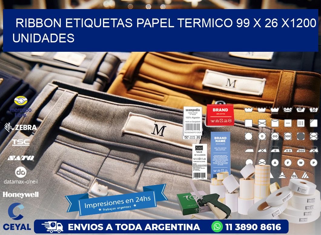 RIBBON ETIQUETAS PAPEL TERMICO 99 x 26 X1200 UNIDADES