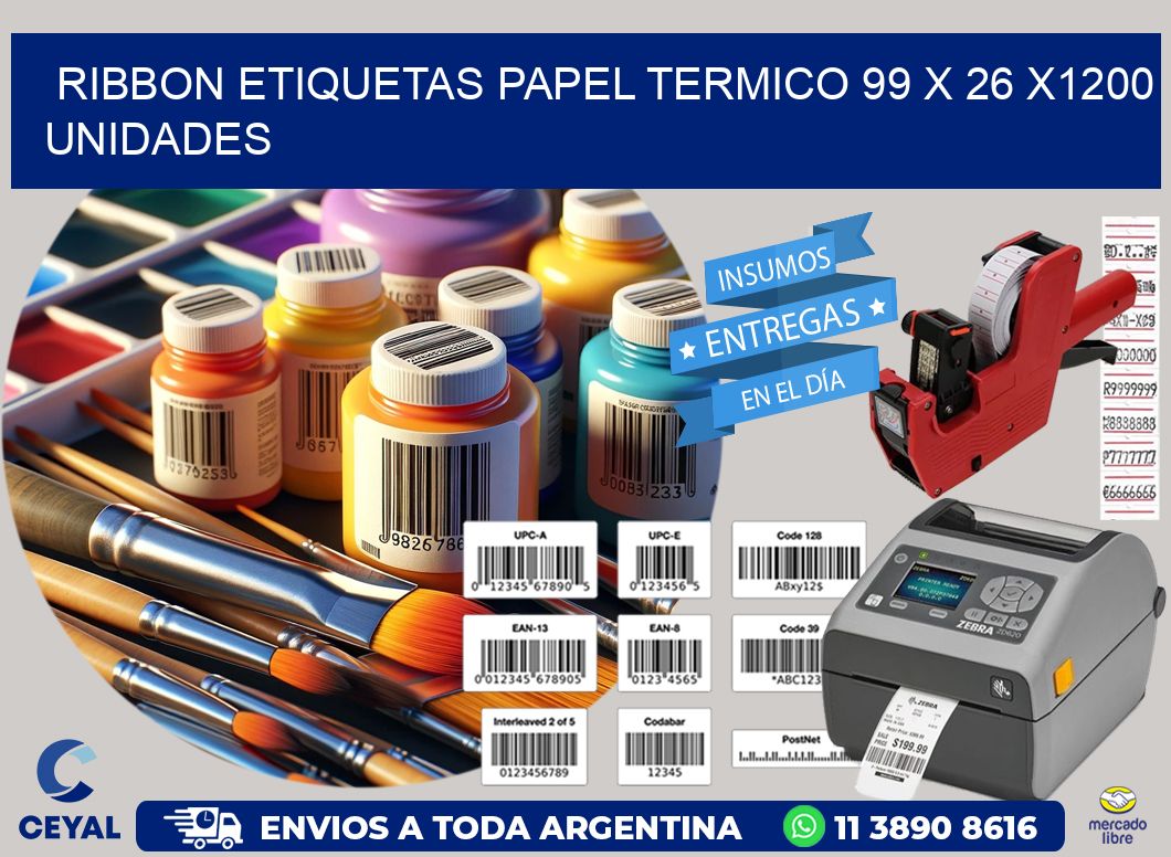 RIBBON ETIQUETAS PAPEL TERMICO 99 x 26 X1200 UNIDADES