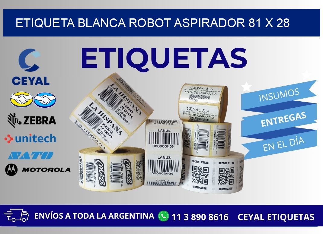 ETIQUETA BLANCA ROBOT ASPIRADOR 81 x 28