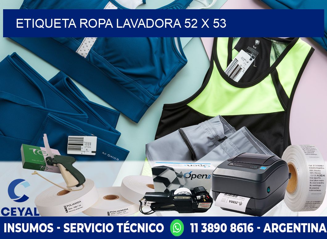 ETIQUETA ROPA LAVADORA 52 x 53