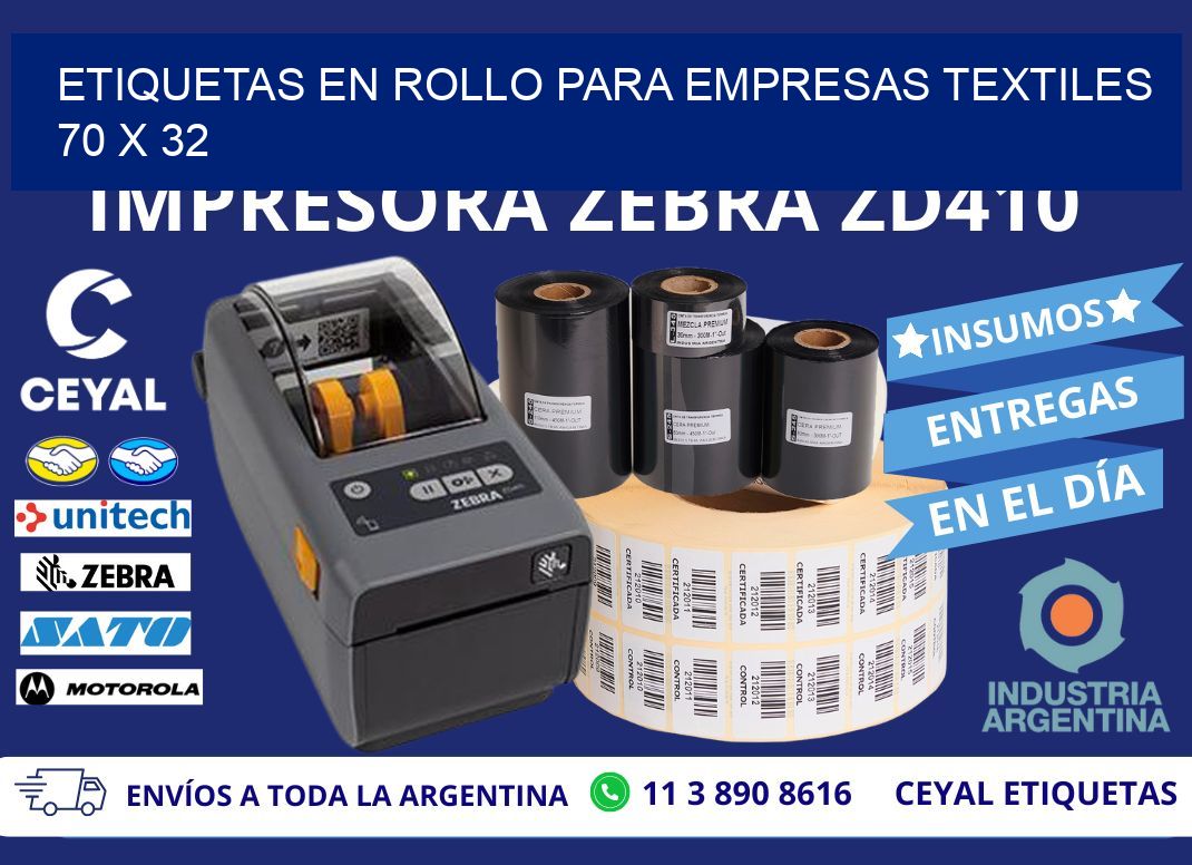 ETIQUETAS EN ROLLO PARA EMPRESAS TEXTILES  70 x 32