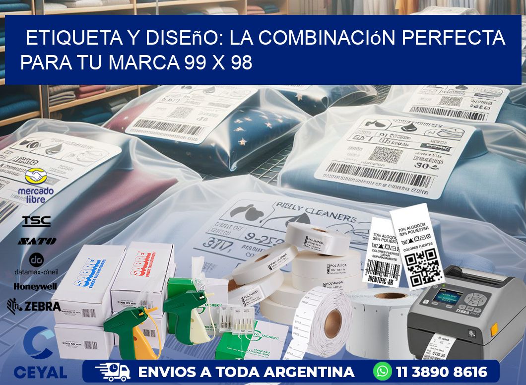 Etiqueta y Diseño: La Combinación Perfecta para tu Marca 99 x 98