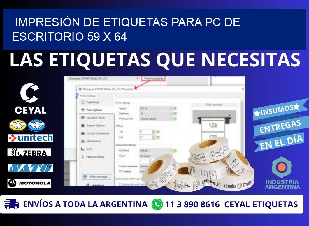 IMPRESIÓN DE ETIQUETAS PARA PC DE ESCRITORIO 59 x 64