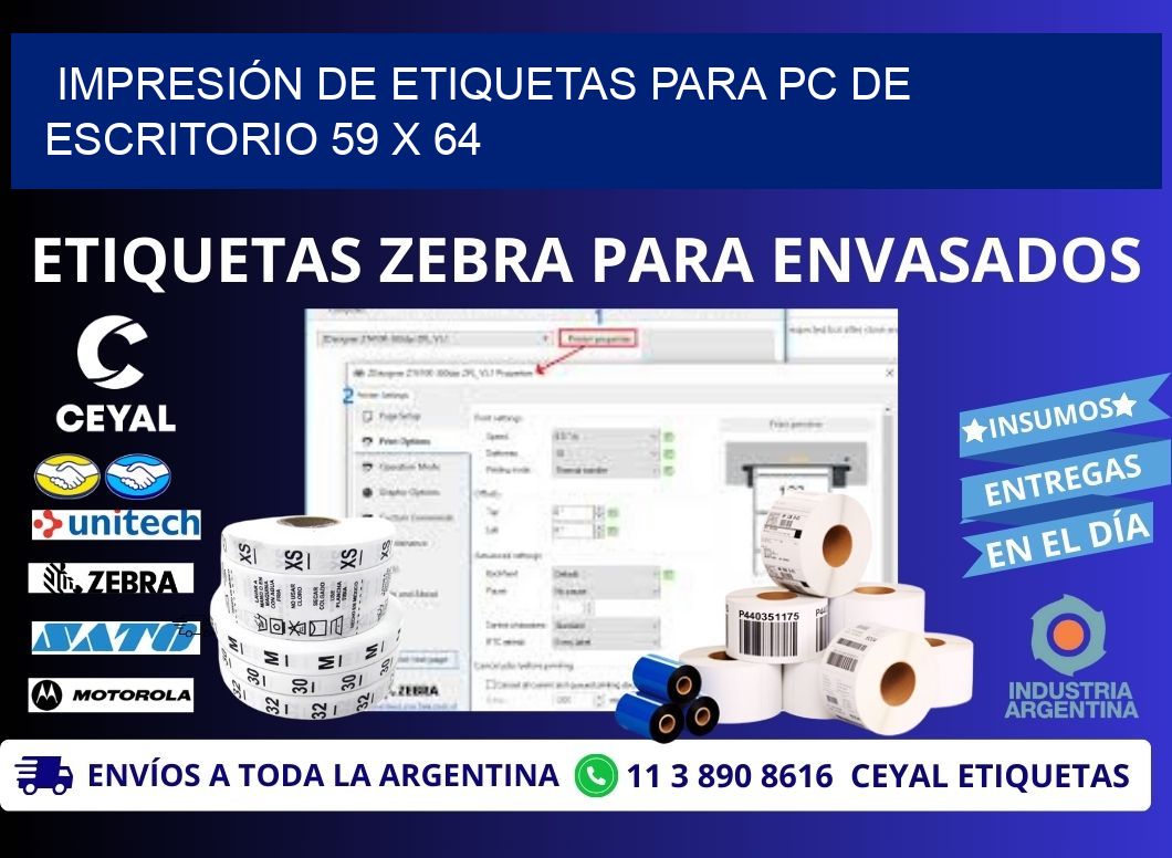 IMPRESIÓN DE ETIQUETAS PARA PC DE ESCRITORIO 59 x 64