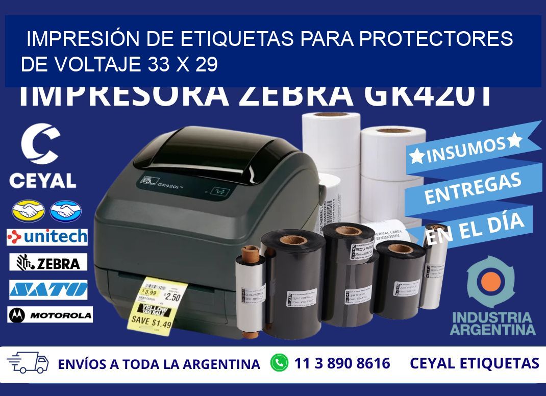 IMPRESIÓN DE ETIQUETAS PARA PROTECTORES DE VOLTAJE 33 x 29