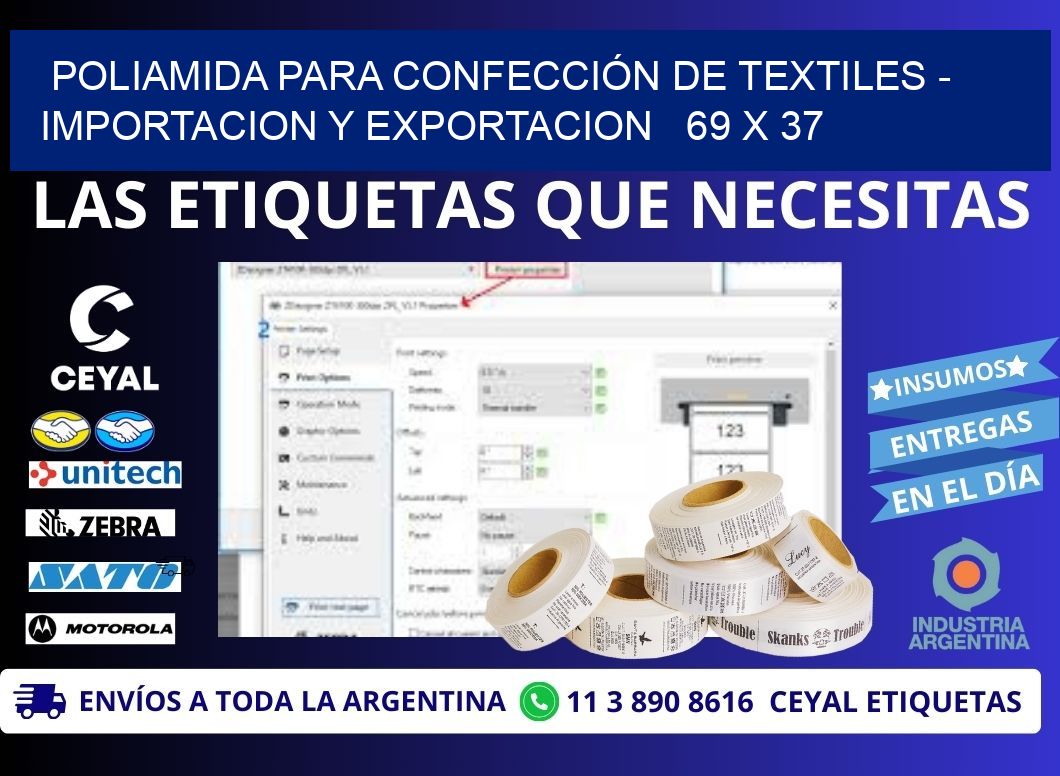 POLIAMIDA PARA CONFECCIÓN DE TEXTILES - IMPORTACION Y EXPORTACION   69 x 37