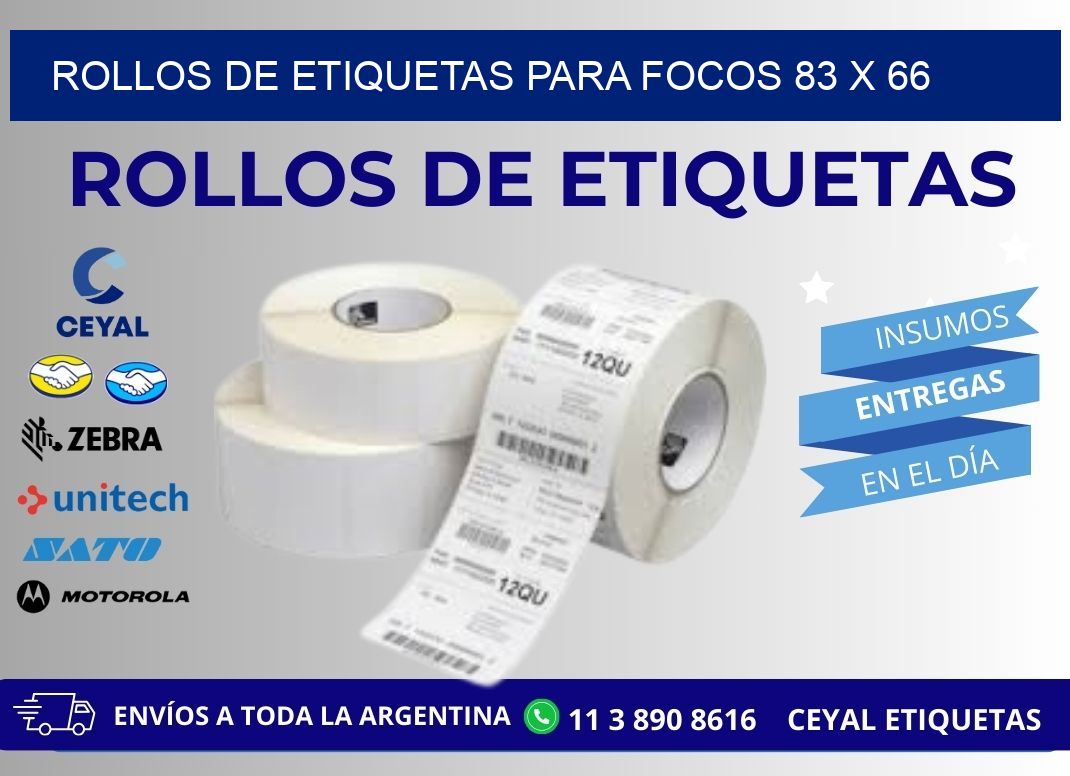 ROLLOS DE ETIQUETAS PARA FOCOS 83 x 66