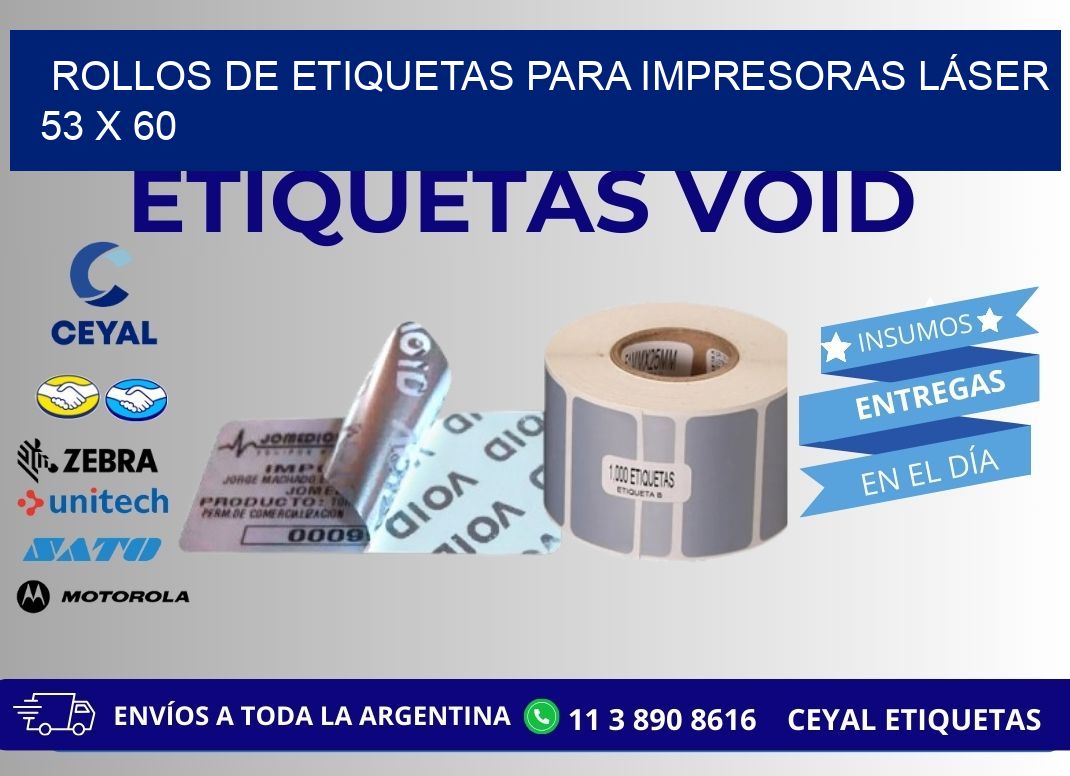 ROLLOS DE ETIQUETAS PARA IMPRESORAS LÁSER 53 x 60