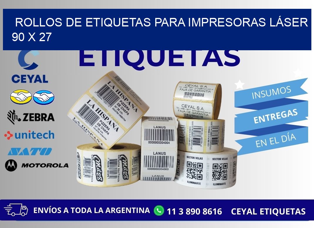 ROLLOS DE ETIQUETAS PARA IMPRESORAS LÁSER 90 x 27