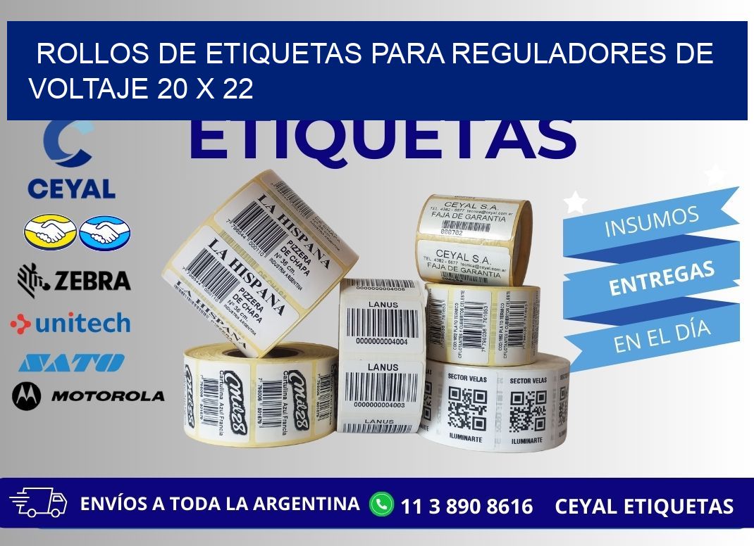 ROLLOS DE ETIQUETAS PARA REGULADORES DE VOLTAJE 20 x 22