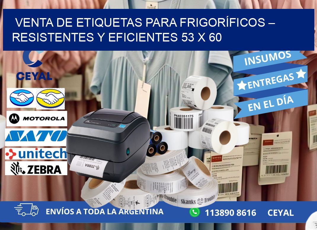 VENTA DE ETIQUETAS PARA FRIGORÍFICOS – RESISTENTES Y EFICIENTES 53 x 60