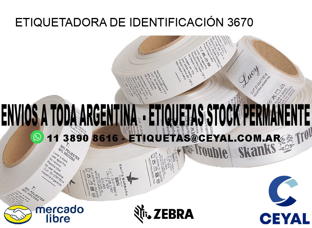ETIQUETADORA DE IDENTIFICACIÓN 3670