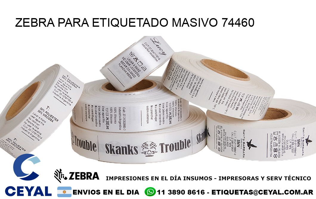 ZEBRA PARA ETIQUETADO MASIVO 74460